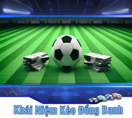 Bet88 Phân Tích Chuyên Sâu Về Kèo Đồng Banh