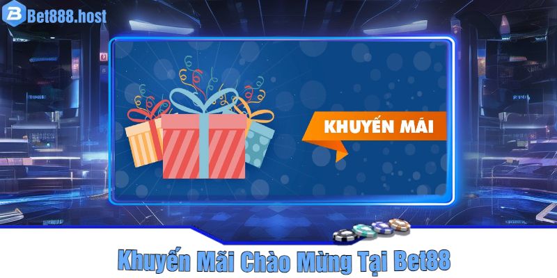 Khuyến Mãi Chào Mừng Tại Bet88