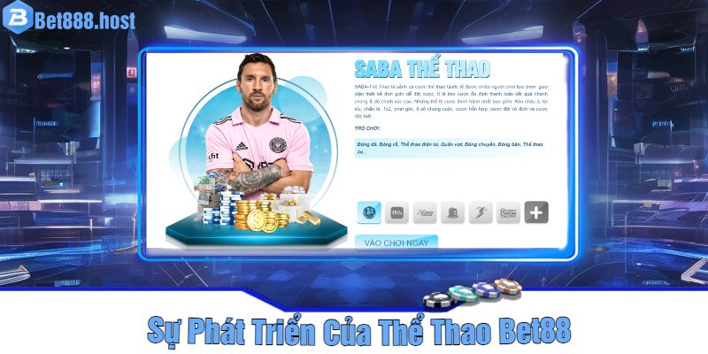 Sự Phát Triển Của Thể Thao Bet88