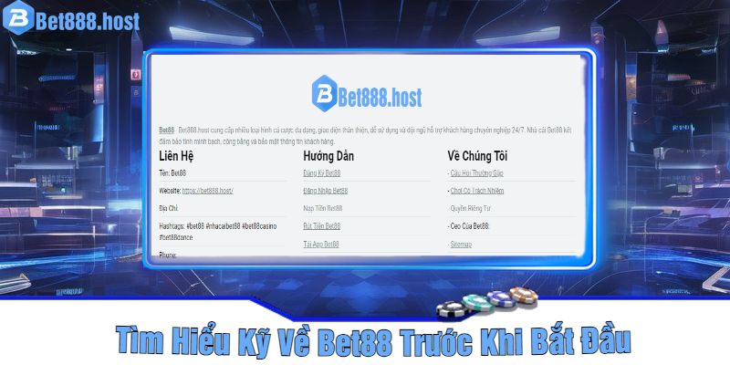 Tìm Hiểu Kỹ Về Bet88 Trước Khi Bắt Đầu